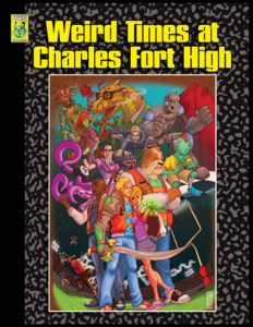 Weird Times at Charles Fort High Cover